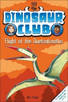 Dinosaur Club: Flight of the Quetzalcoatlus - Rex Stone