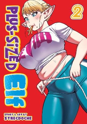 Plus-Sized Elf Vol. 2 (Rerelease) -  Synecdoche
