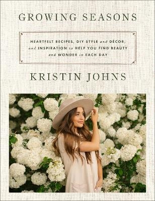 Growing Seasons - Kristin Johns