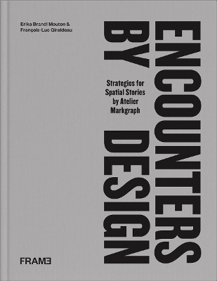 Encounters by Design