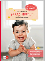 Die sch&ouml;nsten Sprachspiele f&uuml;r Krippenkinder