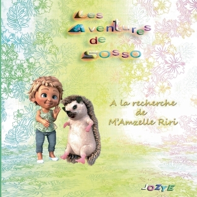 Les Aventures de Sosso - Jozye Maillard