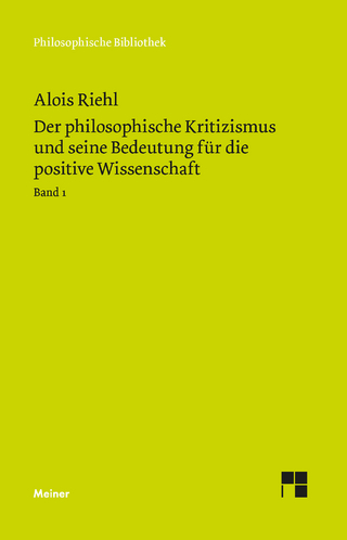 Der philosophische Kritizismus und seine Bedeutung für die positive Wissenschaft