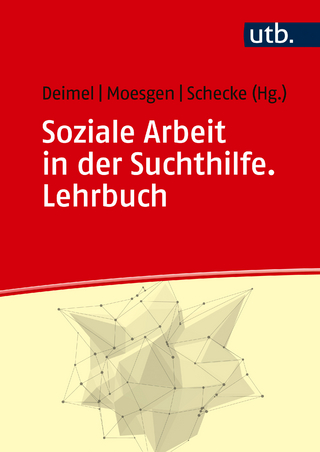 Soziale Arbeit in der Suchthilfe. Lehrbuch
