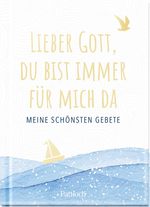 Lieber Gott, du bist immer f&uuml;r mich da - 