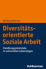 Diversit&auml;tsorientierte Soziale Arbeit - Wolfgang Deichsel
