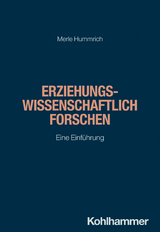 Erziehungswissenschaftlich forschen - Merle Hummrich