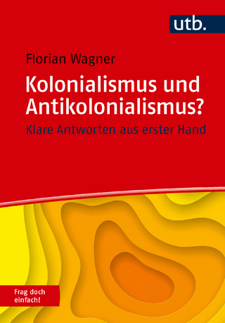 Kolonialismus und Antikolonialismus?