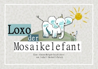 Loxo der Mosaikelefant