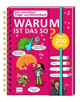 Mein superschlaues Frage- und Antwortbuch - Warum ist das so? - Isabelle Foug&egrave;re