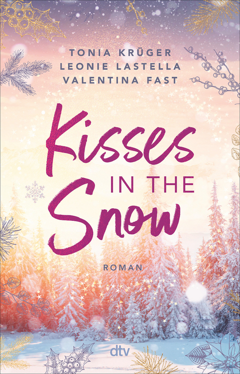 Kisses in the Snow - Leonie Lastella, Tonia Kr&uuml;ger, Valentina Fast