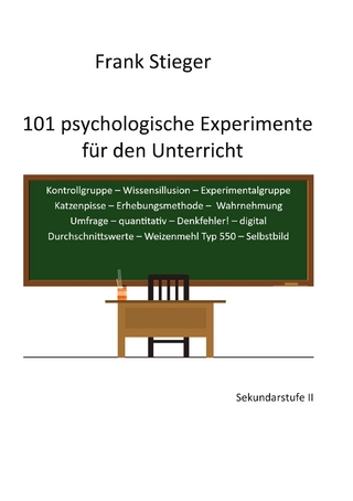 101 psychologische Experimente für den Unterricht