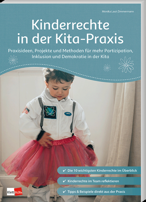 Kinderrechte in der Kita-Praxis - Monika Laut-Zimmermann