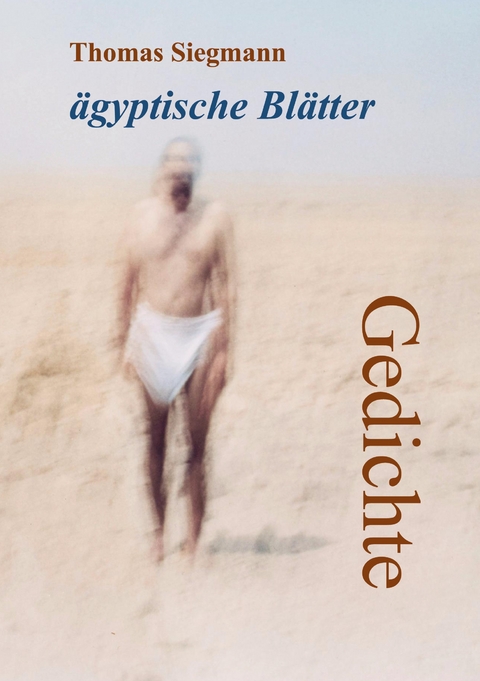 &auml;gyptische Bl&auml;tter - Thomas Siegmann