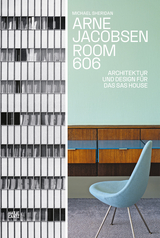 Arne Jacobsen. Room 606 - Michael Sheridan