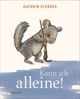 Kann ich alleine! - Kathrin Sch&auml;rer