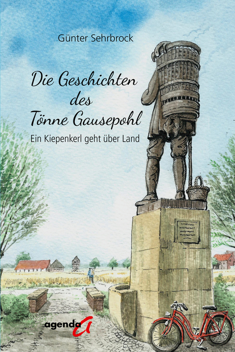 Die Geschichten des T&ouml;nne Gausepohl - G&uuml;nter Sehrbrock