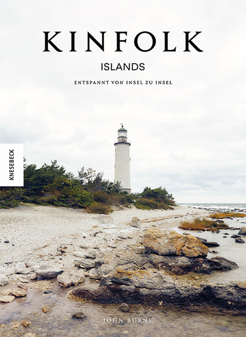 Kinfolk Islands - John Burns