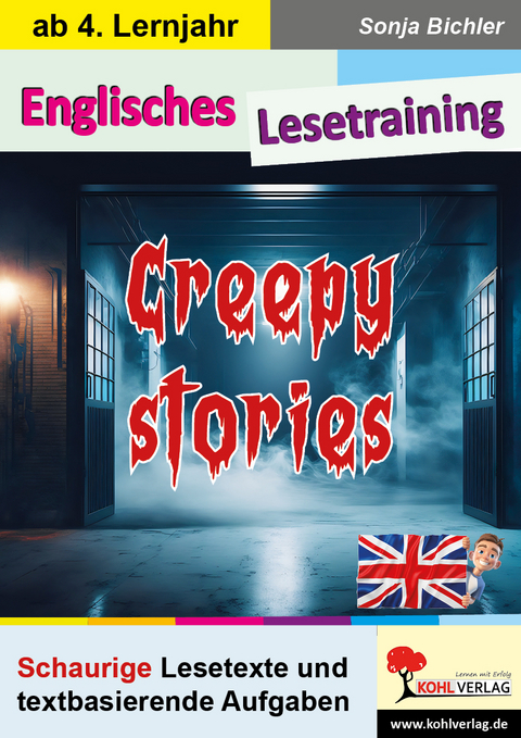 Englisches Lesetraining - Creepy stories - Sonja Bichler
