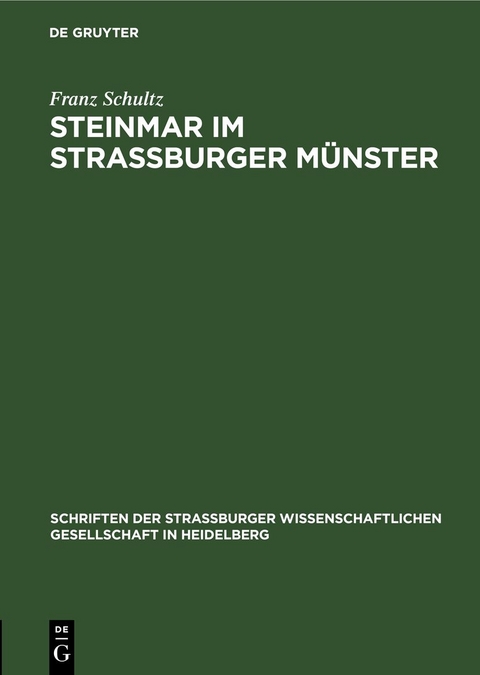 Steinmar im Stra&szlig;burger M&uuml;nster - Franz Schultz