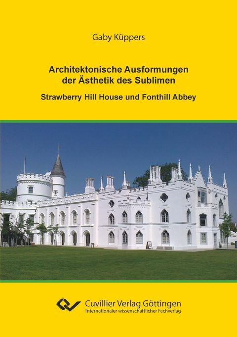 Architektonische Ausformungen der &Auml;sthetik des Sublimen - Gaby K&uuml;ppers