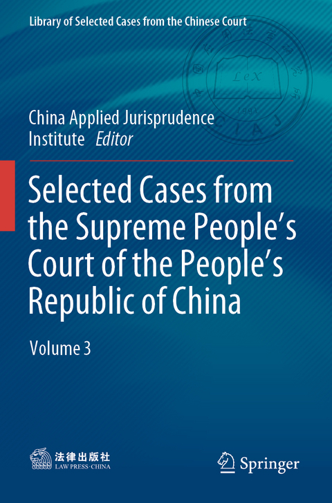 Selected Cases from the Supreme People&rsquo;s Court of the People&rsquo;s Republic of China - 