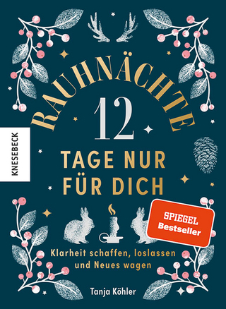 Rauhnächte – 12 Tage nur für dich