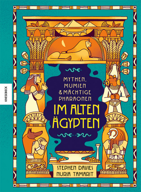 Mythen, Mumien und m&auml;chtige Pharaonen im Alten &Auml;gypten - Stephen Davies