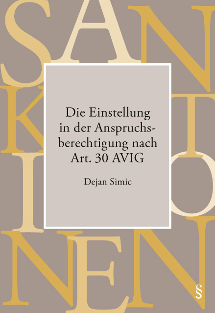 Die Einstellung in der Anspruchsberechtigung nach Art. 30 AVIG - Dejan Simic