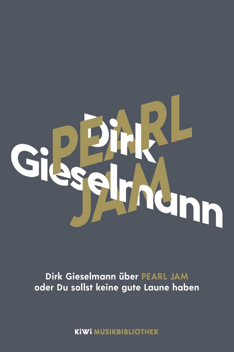 Dirk Gieselmann &uuml;ber Pearl Jam oder Du sollst keine gute Laune haben - Dirk Gieselmann