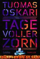 Tage voller Zorn - Tuomas Oskari