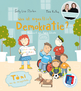 Was ist eigentlich Demokratie? - Tina Ruthe, Sally Lisa Starken
