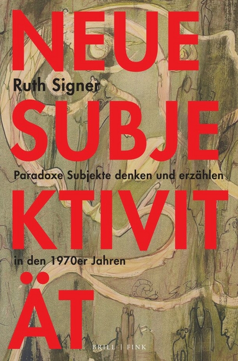 Neue Subjektivit&auml;t - Ruth Signer