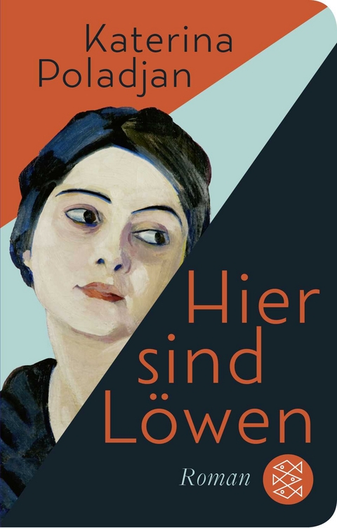 Hier sind L&ouml;wen - Katerina Poladjan
