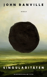 Singularit&auml;ten - John Banville