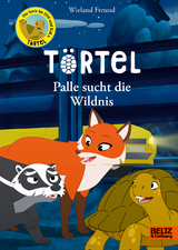 T&ouml;rtel. Palle sucht die Wildnis - Wieland Freund