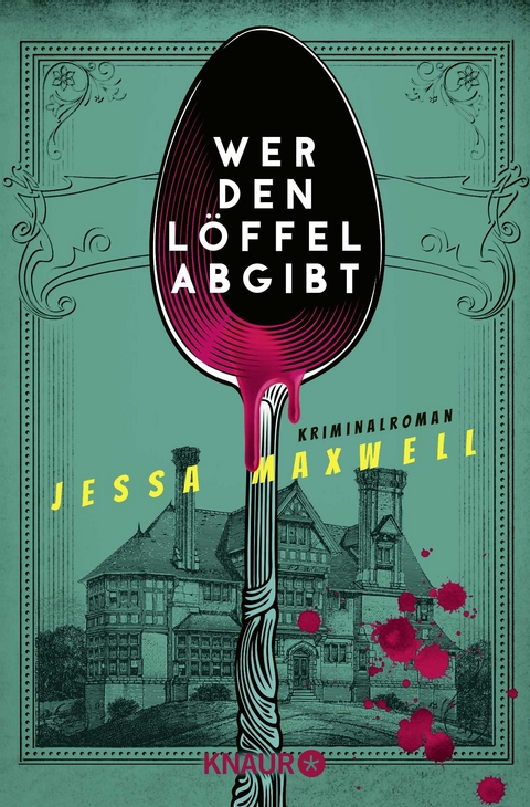 Wer den L&ouml;ffel abgibt - Jessa Maxwell