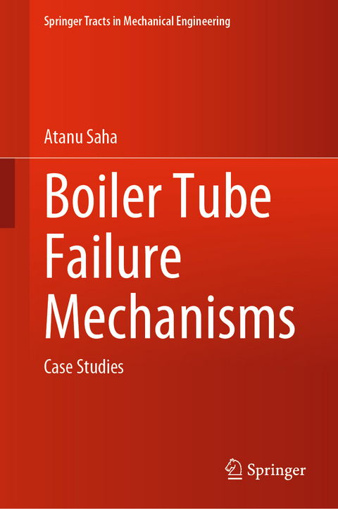 Boiler Tube Failure Mechanisms - Atanu Saha