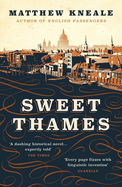Sweet Thames -  Matthew Kneale