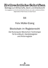 Blockchain im Registerrecht - Felix Müller-Eising