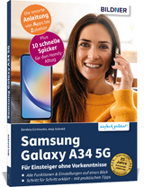 Samsung Galaxy A34 5G - f&uuml;r Einsteiger ohne Vorkenntnisse - Anja Schmid