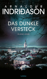 Das dunkle Versteck - Arnaldur Indri&eth;ason