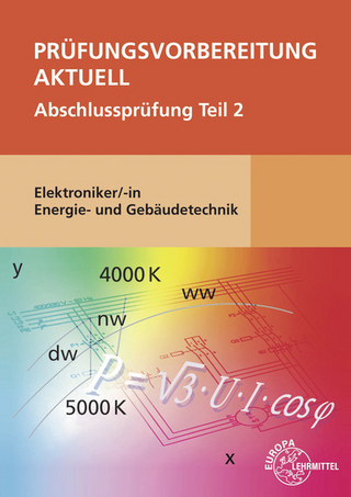 Prüfungsvorbereitung aktuell - Elektroniker/-in Energie- und Gebäudetechnik