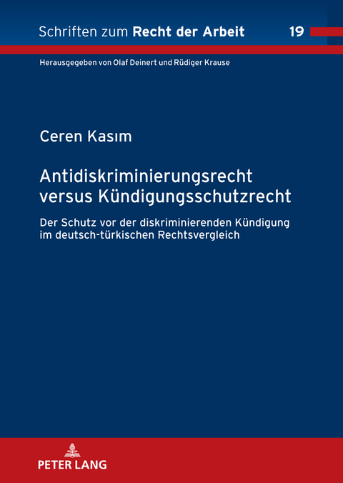 Antidiskriminierungsrecht versus Kuendigungsschutzrecht - Ceren Kasım