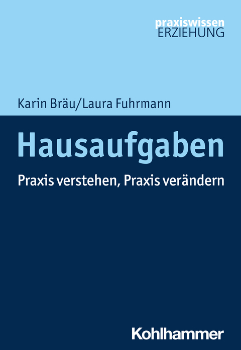 Hausaufgaben - Karin Br&auml;u, Laura Fuhrmann