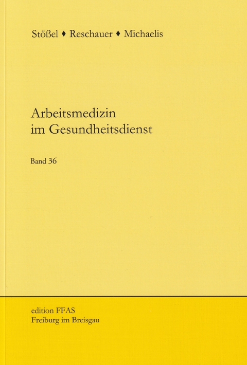 Arbeitsmedizin im Gesundheitsdienst - 
