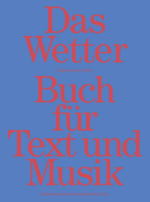 Das Wetter Buch f&uuml;r Text und Musik - 