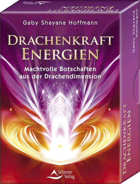 Drachenkraft-Energien &ndash; Machtvolle Botschaften aus der Drachendimension - Gaby Shayana Hoffmann