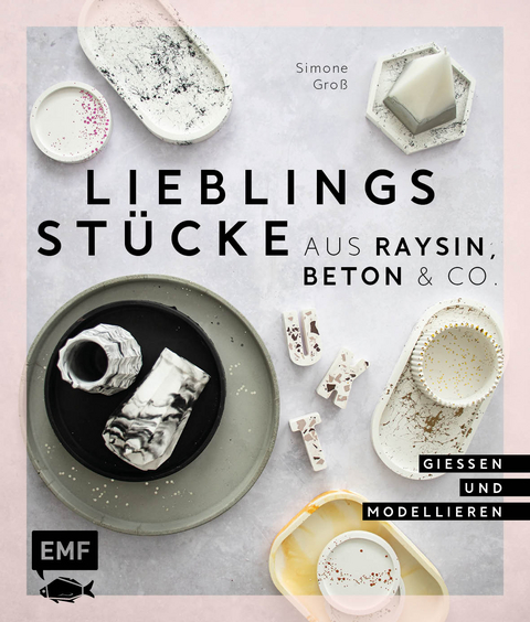Lieblingsstücke aus Raysin, Beton & co. - Simone Groß