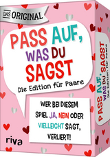Pass auf, was du sagst &ndash; Die Edition f&uuml;r Paare - Emma Hegemann